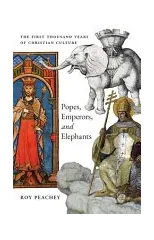 Popes, Emperors, and Elephants