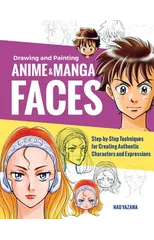 Drawing and Painting Anime and Manga Faces