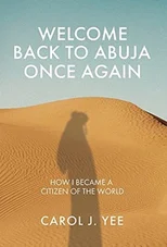 Welcome Back to Abuja Once Again