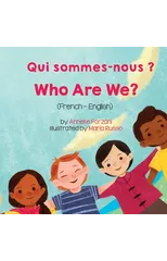 Who Are We? (French-English) Qui sommes-nous ?
