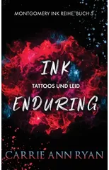 Ink Enduring - Tattoos und Leid