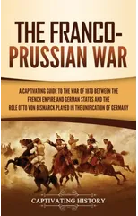 The Franco-Prussian War