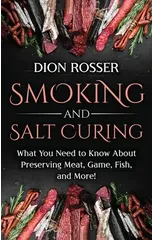 Smoking and Salt Curing
