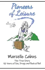 Pioneers of Leisure