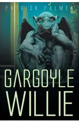 Gargoyle Willie
