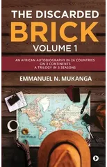 The Discarded Brick - Volume 1