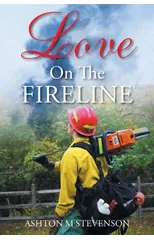Love on the Fireline