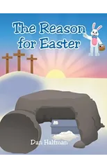 The Reason for Easter