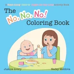The No, No, No! Coloring Book