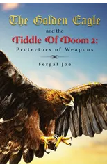 The Golden Eagle and the Fiddle of Doom 2