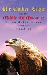 The Golden Eagle and the Fiddle of Doom 3