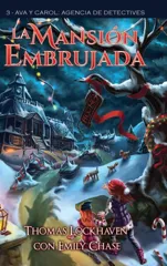 La Mansion Embrujada (Libro 3)