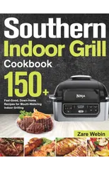 Southern Indoor Grill Cookbook