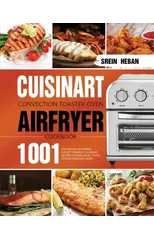 Cuisinart Convection Toaster Oven Airfryer Cookbook