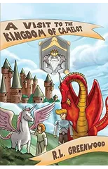 A Visit To The Kingdom of Camelot