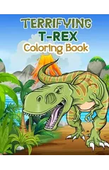 Terrifying T-Rex Coloring Book