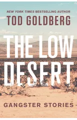 The Low Desert