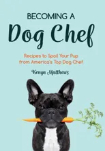 Becoming a Dog Chef