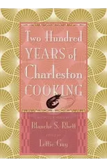 Two Hundred Years of Charleston Cooking