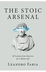 The Stoic Arsenal