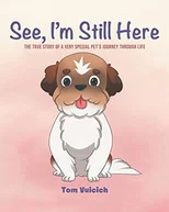 See, I'm Still Here