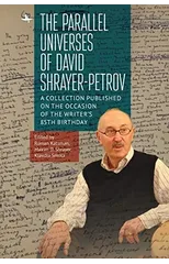 The Parallel Universes of David Shrayer-Petrov