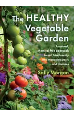 The Healthy Vegetable Garden