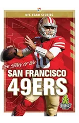 The Story of the San Francisco 49er