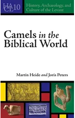 Camels in the Biblical World