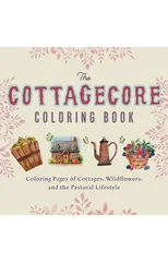 The Cottagecore Coloring Book