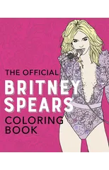 The Official Britney Spears Coloring Book