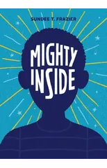 Mighty Inside