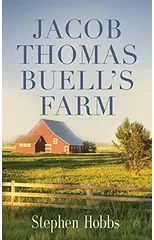 Jacob Thomas Buell's Farm