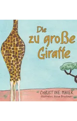 Die zu große Giraffe