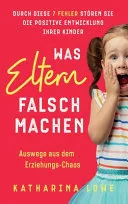 Was Eltern falsch machen