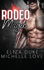 Rodeo Magic (A Cowboy Billionaire Romance)