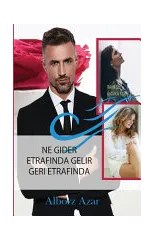 Ne Gider Etrafinda Gelir Geri Etrafinda