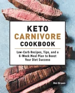 Keto Carnivore Cookbook
