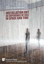 Installation art as experience of self, in space and time