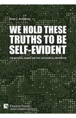 We Hold These Truths to Be Self-Evident