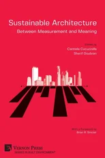 Sustainable Architecture – Between Measurement and Meaning