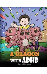 A Dragon With ADHD