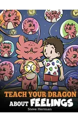 Teach Your Dragon About Feelings