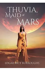 Thuvia, Maid of Mars (Annotated)
