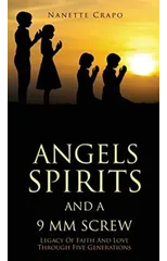 Angels Spirits and a 9 MM Screw