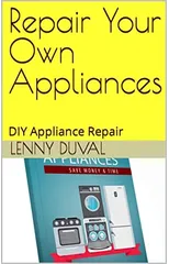 Repair Your Own Appliances
