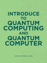 Introduce to Quantum Computing and Quantum Computer