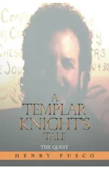 A Templar Knight's Tale