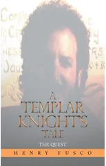 A Templar Knight's Tale