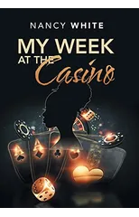 My Week at the Casino